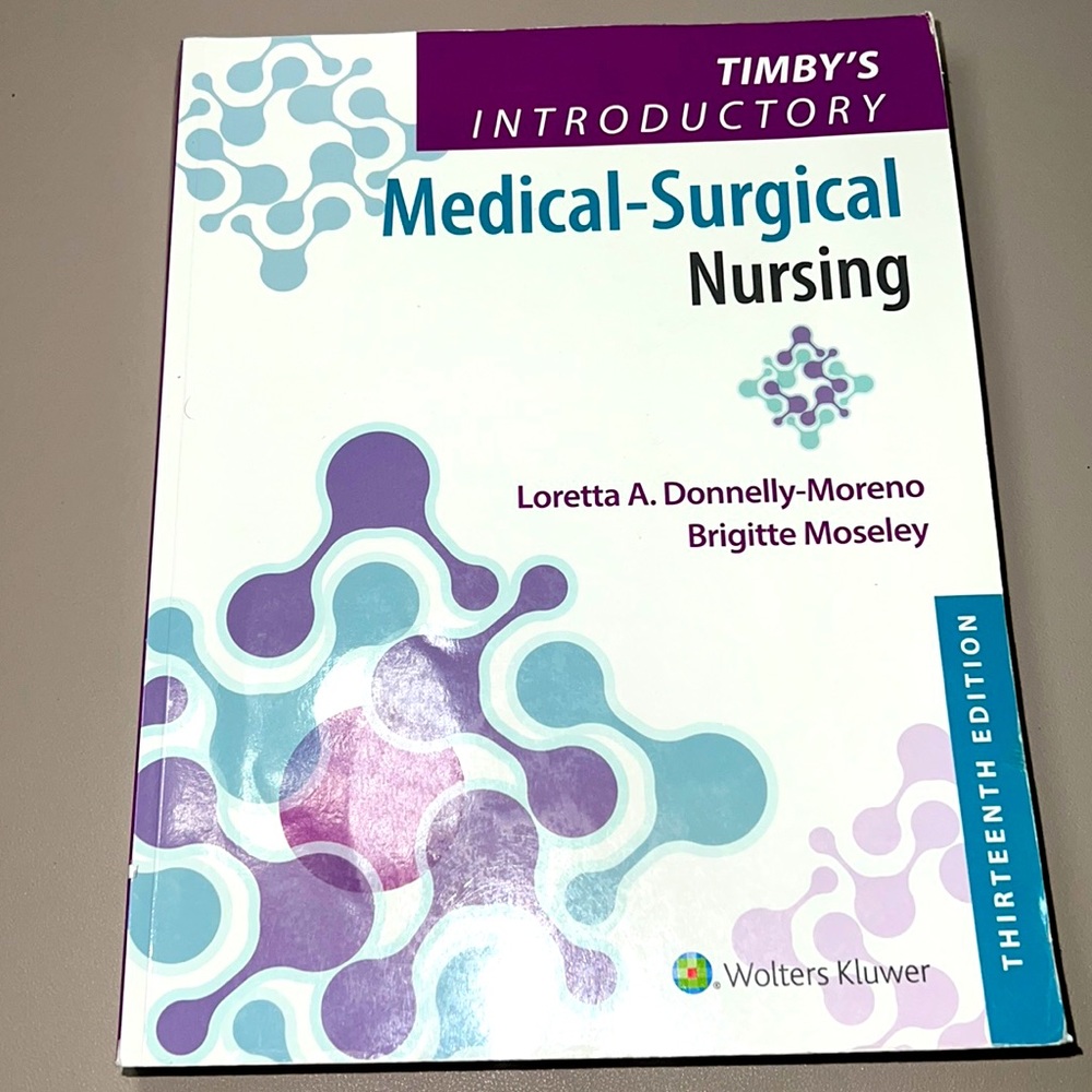 Timby’s Medical-Surgical Nursing 13th Edition